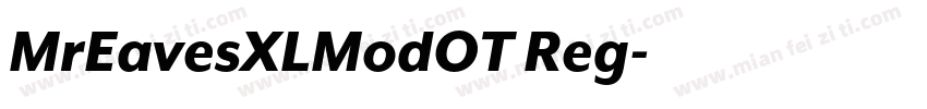 MrEavesXLModOT Reg字体转换